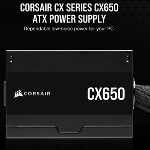 Corsair CX Series™ CX650 – 650 Watt 80 PLUS Bronze ATX Power Supply